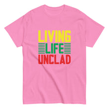 Load image into Gallery viewer, Living Life Unclad