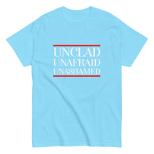 Load image into Gallery viewer, Unclad Unafraid Unashamed