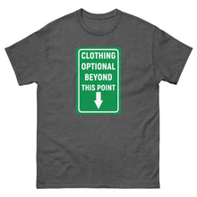 Load image into Gallery viewer, Clothing Optional Beyond This Point