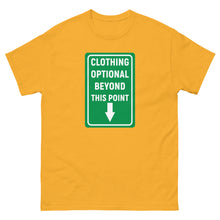Load image into Gallery viewer, Clothing Optional Beyond This Point