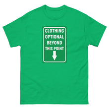 Load image into Gallery viewer, Clothing Optional Beyond This Point