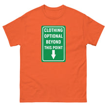 Load image into Gallery viewer, Clothing Optional Beyond This Point