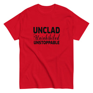 Unclad Uninhinited Unstoppable