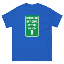 Load image into Gallery viewer, Clothing Optional Beyond This Point