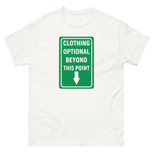 Load image into Gallery viewer, Clothing Optional Beyond This Point