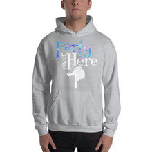 Load image into Gallery viewer, Party Over Here Hooded Sweatshirt