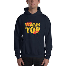Load image into Gallery viewer, Wank Top Hooded Sweatshirt