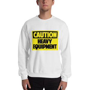 Heavy Equipment Sweatshirt