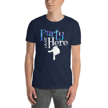 Load image into Gallery viewer, Party Over Here Short-Sleeve Unisex T-Shirt
