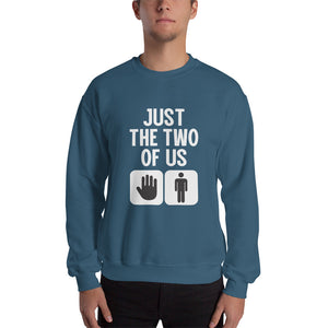 Just The Two Of Us Sweatshirt