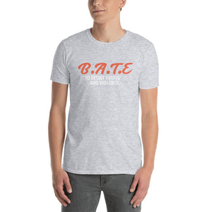 B.A.T.E Short-Sleeve Unisex T-Shirt