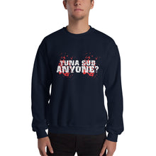 Load image into Gallery viewer, Tuna Sub Sweatshirt