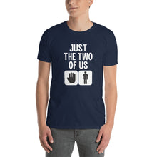 Load image into Gallery viewer, Just The Two Of Us Short-Sleeve Unisex T-Shirt