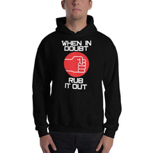 Load image into Gallery viewer, When In Doubt Hooded Sweatshirt
