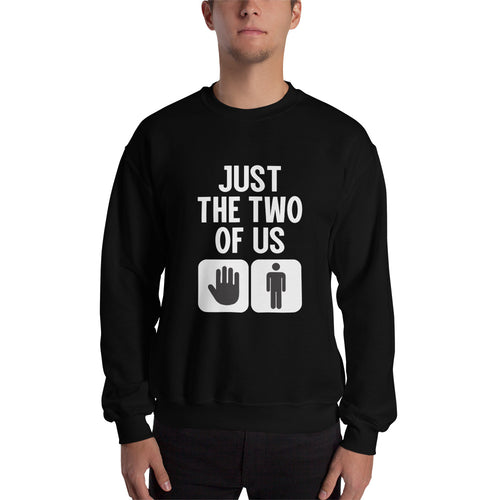 Just The Two Of Us Sweatshirt