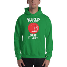 Load image into Gallery viewer, When In Doubt Hooded Sweatshirt