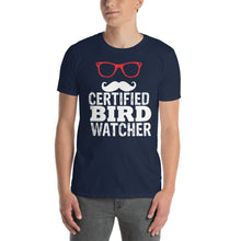 Load image into Gallery viewer, Certified Bird Watcher Short-Sleeve Unisex T-Shirt