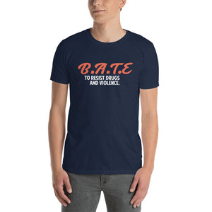 B.A.T.E Short-Sleeve Unisex T-Shirt