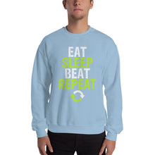 Load image into Gallery viewer, Eat Sleep Beat Repeat Sweatshirt