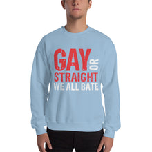 Load image into Gallery viewer, Gay Or Straight Sweatshirt
