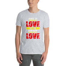 Load image into Gallery viewer, Self Love Short-Sleeve Unisex T-Shirt