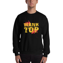 Load image into Gallery viewer, Wank Top Sweatshirt
