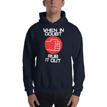 Load image into Gallery viewer, When In Doubt Hooded Sweatshirt