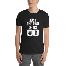 Load image into Gallery viewer, Just The Two Of Us Short-Sleeve Unisex T-Shirt