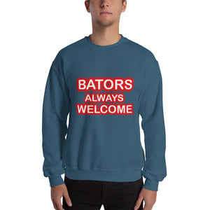 Bators Always Welcome Sweatshirt