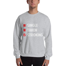 Load image into Gallery viewer, Single Taken Stroking Sweatshirt
