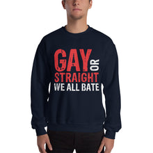 Load image into Gallery viewer, Gay Or Straight Sweatshirt