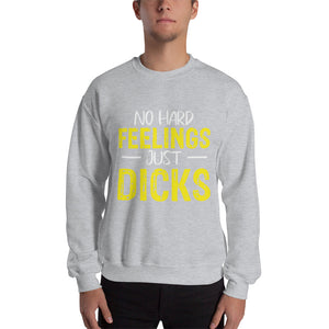No Hard Feelings Sweatshirt