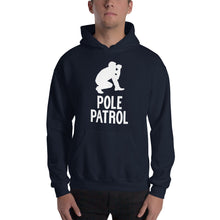 Load image into Gallery viewer, Pole Patrol Hooded Sweatshirt