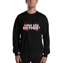 Load image into Gallery viewer, Tuna Sub Sweatshirt