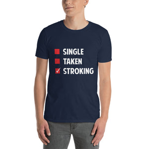 Single Taken Stroking Short-Sleeve Unisex T-Shirt