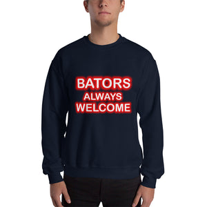 Bators Always Welcome Sweatshirt