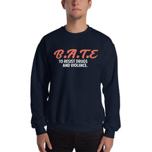 Load image into Gallery viewer, B.A.T.E Sweatshirt