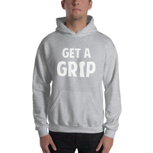 Load image into Gallery viewer, Get A Grip Hooded Sweatshirt
