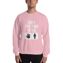 Load image into Gallery viewer, Just The Two Of Us Sweatshirt