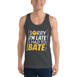 Sorry I'm Late Classic tank top (unisex)