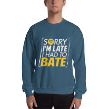 Load image into Gallery viewer, Sorry I&#39;m Late Sweatshirt