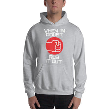 Load image into Gallery viewer, When In Doubt Hooded Sweatshirt